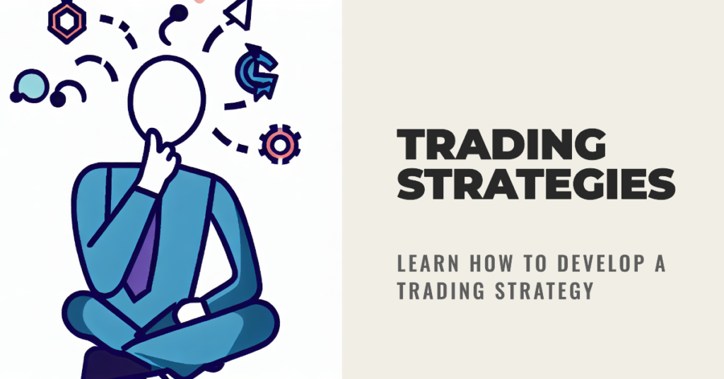 Develop a trading strategy