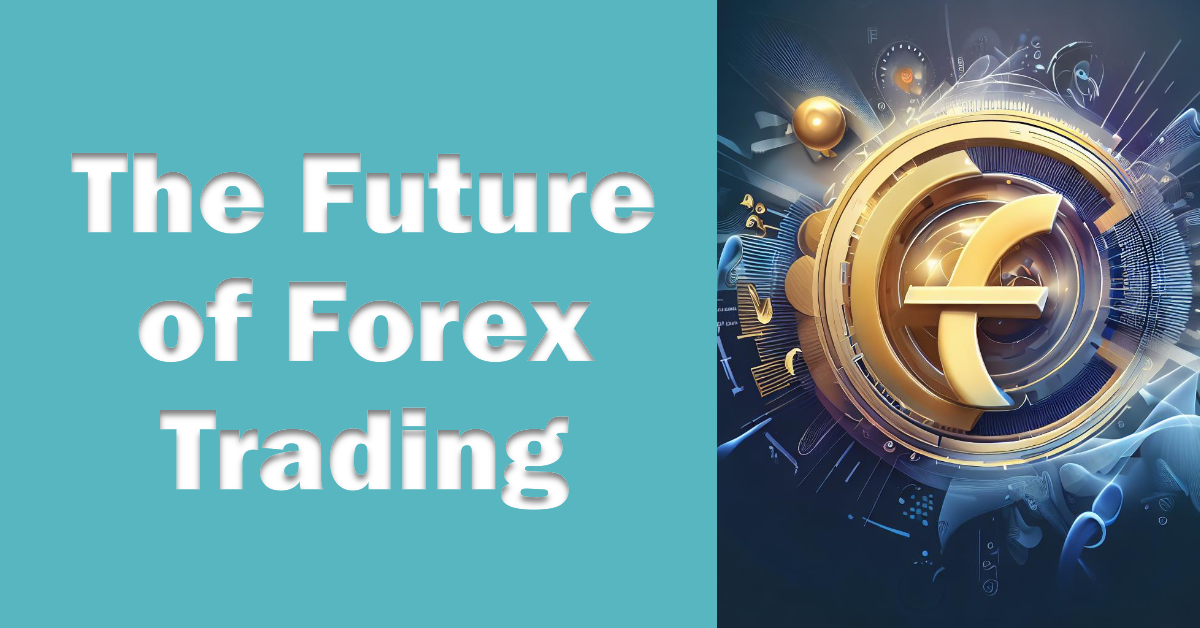 Technological Advancements and Forex Markets: A Match Made in Heaven